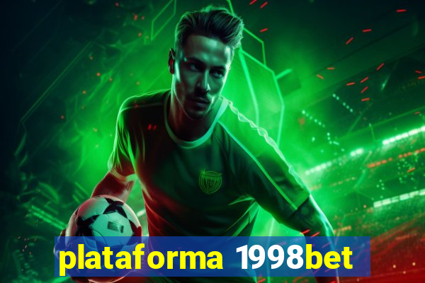 plataforma 1998bet